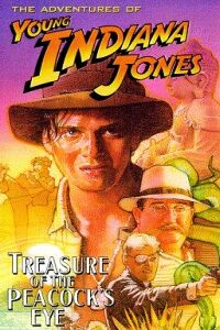 The Adventures of Young Indiana Jones: Treasure of the Peacock's Eye (1995)