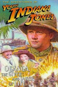 The Adventures of Young Indiana Jones: Oganga, the Giver and Taker of Life (1999)