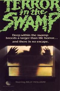Terror in the Swamp
