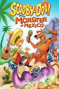 Scooby-Doo! and the Monster of Mexico (2003)