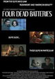 Four Dead Batteries