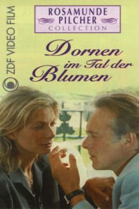 "Rosamunde Pilcher" Dornen im Tal der Blumen (1998)