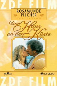 "Rosamunde Pilcher" Das Haus an der Küste (1996)