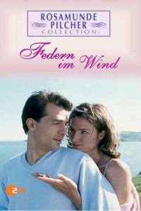 "Rosamunde Pilcher" Federn im Wind (2004)