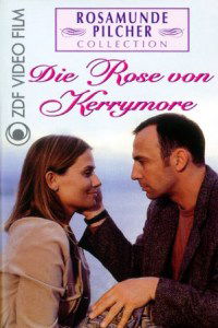 "Rosamunde Pilcher" Die Rose von Kerrymore (2001)