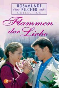 "Rosamunde Pilcher" Flamme der Liebe (2003)