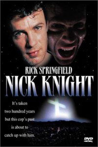 "Forever Knight" Nick Knight (1989)