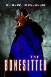 The Bonesetter (2003)