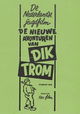 Nieuwe avonturen van Dik Trom