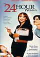 The 24 Hour Woman