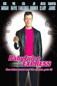 The Baby Juice Express (2004)