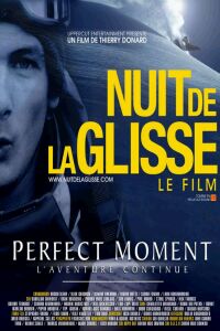 Perfect moment - L'aventure continue (2003)