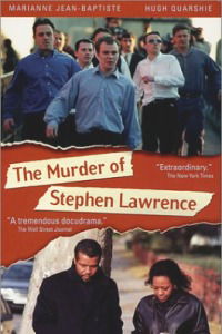 The Murder of Stephen Lawrence (1999)