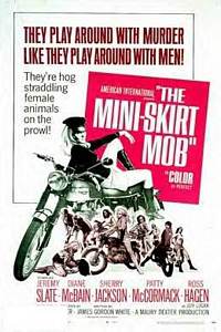The Mini-Skirt Mob (1968)