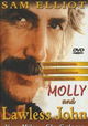 Molly and Lawless John