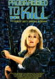 Programmed to Kill