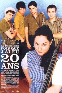 La première fois que j'ai eu 20 ans (2004)
