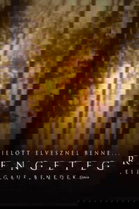 Rengeteg (2003)