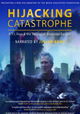 Hijacking Catastrophe: 9/11, Fear & the Selling of American Empire