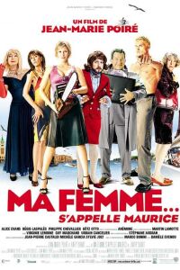 Ma femme... s'appelle Maurice (2002)