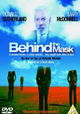 Behind the Mask