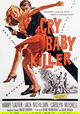 The Cry Baby Killer