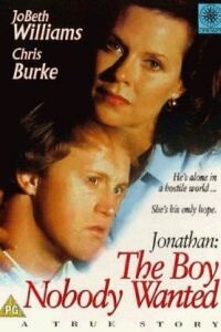 Jonathan: The Boy Nobody Wanted