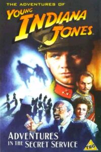 The Adventures of Young Indiana Jones: Adventures in the Secret Service (1999)