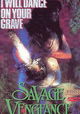 Savage Vengeance