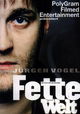 Fette Welt