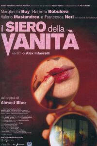 Il siero della vanità (2004)