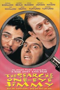 The Search for One-eye Jimmy (1994)