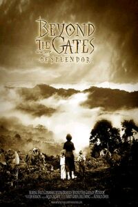Beyond the Gates of Splendor