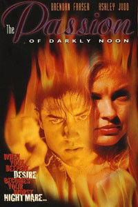 The Passion of Darkly Noon