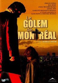 Le golem de Montréal (2004)