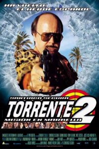 Torrente 2: Misión en Marbella (2001)