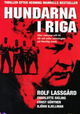 Hundarna i Riga