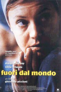 Fuori dal mondo (1999)