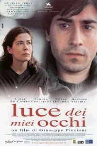Luce dei miei occhi (2001)