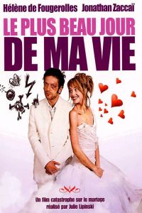 Le plus beau jour de ma vie (2004)