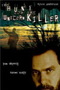 The Hunt for the Unicorn Killer (1999)