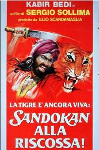 La tigre è ancora viva: Sandokan alla riscossa!