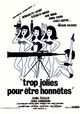Trop jolies pour être honnêtes