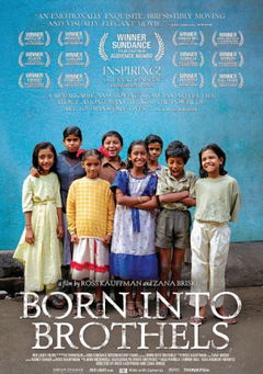 Born Into Brothels: Calcutta's Red Light Kids (2004)