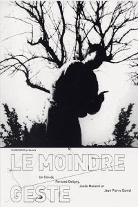 Le moindre geste (1971)