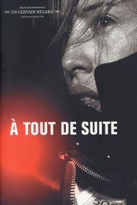 À tout de suite (2004)