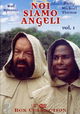 Noi siamo angeli
