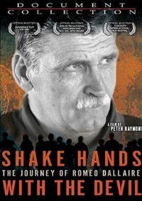 Shake Hands with the Devil: The Journey of Roméo Dallaire (2004)