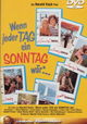 Wenn jeder Tag ein Sonntag wär