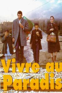 Vivre au paradis (1998)